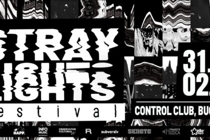stray-lights-festival-aduce-trei-zile-de-muzica-alternativa,-post-punk,-experimental-si-noise,-intre-31-iulie-si-2-august,-in-bucuresti,-la-control-club-|-revista-biz-–-prima-revista-de-business-din-romania